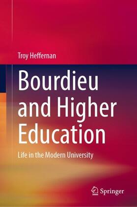 Heffernan |  Bourdieu and Higher Education | Buch |  Sack Fachmedien