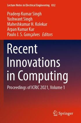 Singh / Gonçalves / Kolekar |  Recent Innovations in Computing | Buch |  Sack Fachmedien