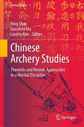 Chao / Ma / Kim |  Chinese Archery Studies | eBook | Sack Fachmedien