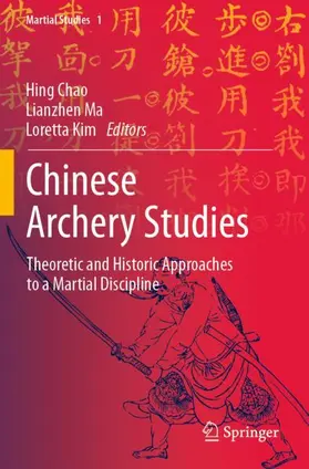 Chao / Kim / Ma |  Chinese Archery Studies | Buch |  Sack Fachmedien