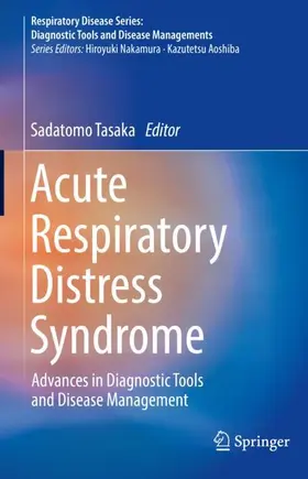 Tasaka |  Acute Respiratory Distress Syndrome | Buch |  Sack Fachmedien