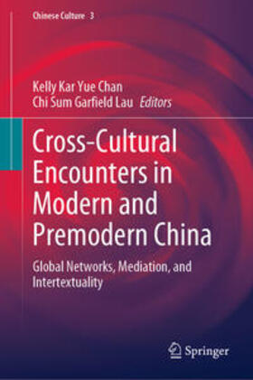 Chan / Garfield Lau |  Cross-Cultural Encounters in Modern and Premodern China | eBook | Sack Fachmedien