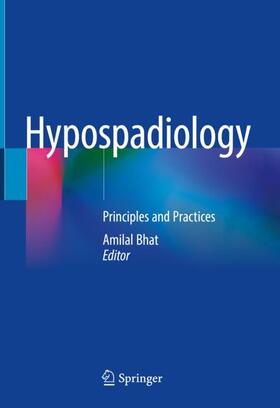 Bhat |  Hypospadiology | Buch |  Sack Fachmedien