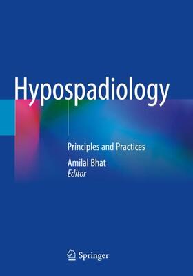 Bhat |  Hypospadiology | Buch |  Sack Fachmedien