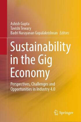 Gupta / Gopalakrishnan / Tewary |  Sustainability in the Gig Economy | Buch |  Sack Fachmedien