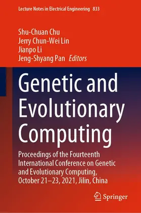 Chu / Lin / Li |  Genetic and Evolutionary Computing | eBook | Sack Fachmedien