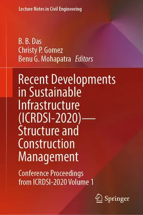 Das / Gomez / Mohapatra |  Recent Developments in Sustainable Infrastructure (ICRDSI-2020)—Structure and Construction Management | eBook | Sack Fachmedien