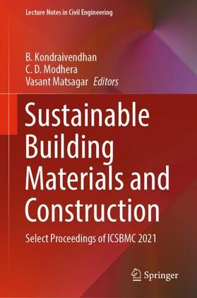 Kondraivendhan / Matsagar / Modhera |  Sustainable Building Materials and Construction | Buch |  Sack Fachmedien