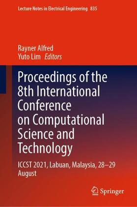 Lim / Alfred |  Proceedings of the 8th International Conference on Computational Science and Technology | Buch |  Sack Fachmedien