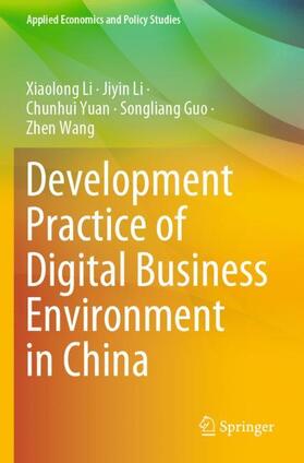 Li / Wang / Yuan |  Development Practice of Digital Business Environment in China | Buch |  Sack Fachmedien