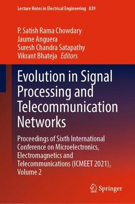 Chowdary / Bhateja / Anguera |  Evolution in Signal Processing and Telecommunication Networks | Buch |  Sack Fachmedien