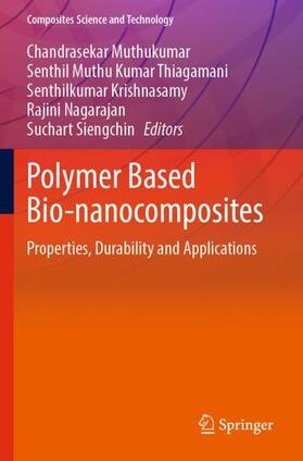 Muthukumar / Thiagamani / Siengchin |  Polymer Based Bio-nanocomposites | Buch |  Sack Fachmedien