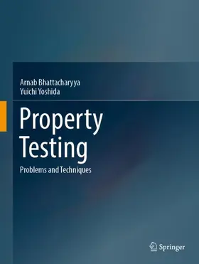 Yoshida / Bhattacharyya |  Property Testing | Buch |  Sack Fachmedien