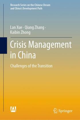 Xue / Zhong / Zhang |  Crisis Management in China | Buch |  Sack Fachmedien