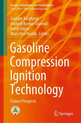 Kalghatgi / Houidi / Agarwal |  Gasoline Compression Ignition Technology | Buch |  Sack Fachmedien