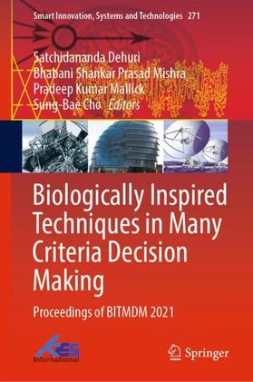 Dehuri / Cho / Prasad Mishra |  Biologically Inspired Techniques in Many Criteria Decision Making | Buch |  Sack Fachmedien