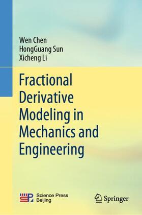 Chen / Li / Sun |  Fractional Derivative Modeling in Mechanics and Engineering | Buch |  Sack Fachmedien