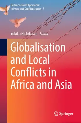 Nishikawa |  Globalisation and Local Conflicts in Africa and Asia | Buch |  Sack Fachmedien