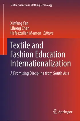 Yan / Memon / Chen |  Textile and Fashion Education Internationalization | Buch |  Sack Fachmedien