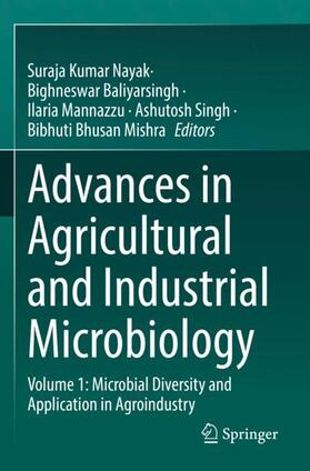 Nayak / Baliyarsingh / Mishra |  Advances in Agricultural and Industrial Microbiology | Buch |  Sack Fachmedien