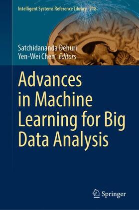 Chen / Dehuri |  Advances in Machine Learning for Big Data Analysis | Buch |  Sack Fachmedien