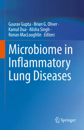 Gupta / Oliver / Dua |  Microbiome in Inflammatory Lung Diseases | eBook | Sack Fachmedien