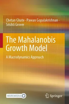 Ghate / Grover / Gopalakrishnan |  The Mahalanobis Growth Model | Buch |  Sack Fachmedien