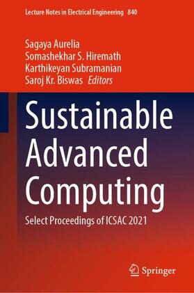 Aurelia / Biswas / Hiremath |  Sustainable Advanced Computing | Buch |  Sack Fachmedien