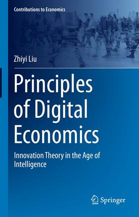 Liu |  Principles of Digital Economics | eBook | Sack Fachmedien