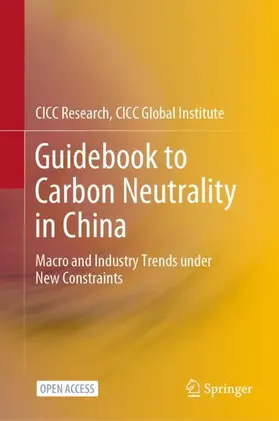 CICC Research / CICC Research, CICC Global Institute |  Guidebook to Carbon Neutrality in China | Buch |  Sack Fachmedien