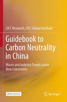 CICC Research / CICC Research, CICC Global Institute |  Guidebook to Carbon Neutrality in China | Buch |  Sack Fachmedien