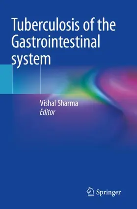 Sharma |  Tuberculosis of the Gastrointestinal system | Buch |  Sack Fachmedien