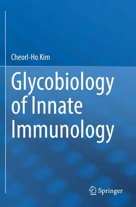 Kim |  Glycobiology of Innate Immunology | Buch |  Sack Fachmedien