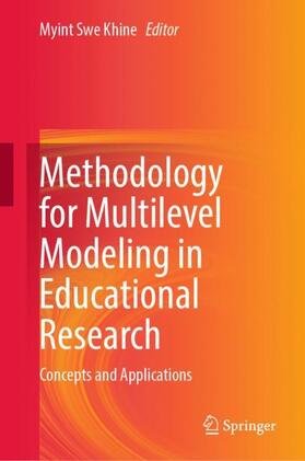 Khine |  Methodology for Multilevel Modeling in Educational Research | Buch |  Sack Fachmedien