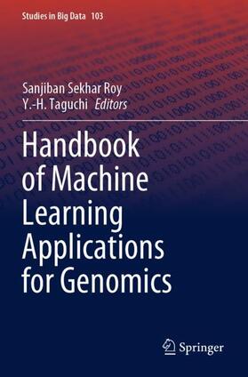 Taguchi / Roy |  Handbook of Machine Learning Applications for Genomics | Buch |  Sack Fachmedien