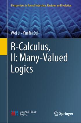 Sui / Li |  R-Calculus, II: Many-Valued Logics | Buch |  Sack Fachmedien