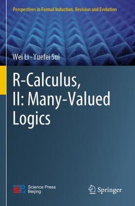 Sui / Li |  R-Calculus, II: Many-Valued Logics | Buch |  Sack Fachmedien