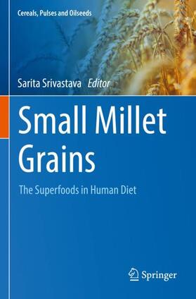 Srivastava |  Small Millet Grains | Buch |  Sack Fachmedien