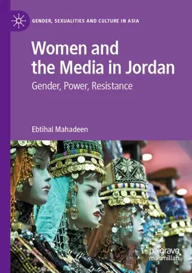 Mahadeen |  Women and the Media in Jordan | Buch |  Sack Fachmedien