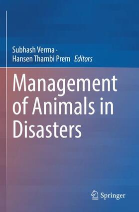 Prem / Verma |  Management of Animals in Disasters | Buch |  Sack Fachmedien