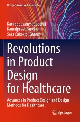 Subburaj / Cukovic / Sandhu |  Revolutions in Product Design for Healthcare | Buch |  Sack Fachmedien