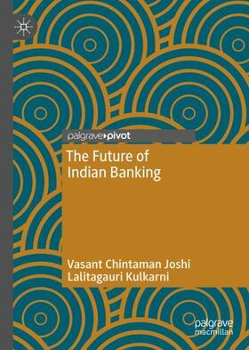 Kulkarni / Joshi |  The Future of Indian Banking | Buch |  Sack Fachmedien