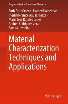 Ortiz Ortega / Hosseinian / Hosseini |  Material Characterization Techniques and Applications | Buch |  Sack Fachmedien