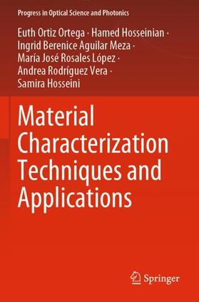 Ortiz Ortega / Hosseinian / Hosseini |  Material Characterization Techniques and Applications | Buch |  Sack Fachmedien