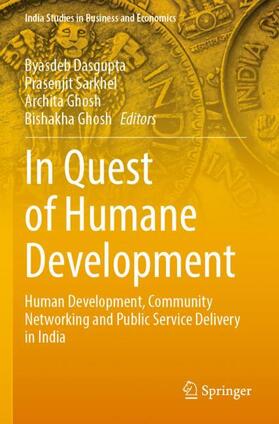 Dasgupta / Ghosh / Sarkhel | In Quest of Humane Development | Buch | 978-981-16-9581-0 | sack.de