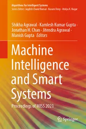 Agrawal / Gupta / Chan |  Machine Intelligence and Smart Systems | eBook | Sack Fachmedien