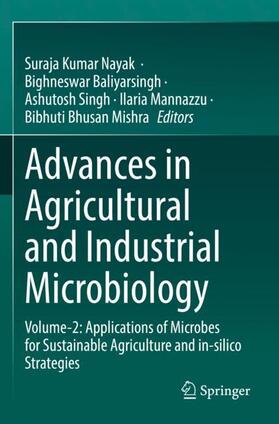 Nayak / Baliyarsingh / Mishra |  Advances in Agricultural and Industrial Microbiology | Buch |  Sack Fachmedien