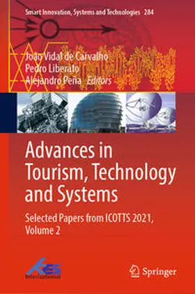 Carvalho / Liberato / Peña |  Advances in Tourism, Technology and Systems | eBook | Sack Fachmedien