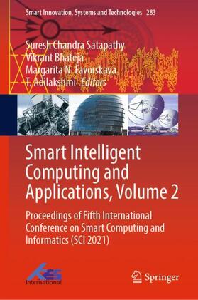 Satapathy / Adilakshmi / Bhateja |  Smart Intelligent Computing and Applications, Volume 2 | Buch |  Sack Fachmedien