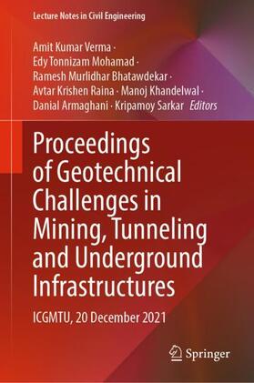Verma / Mohamad / Bhatawdekar |  Proceedings of Geotechnical Challenges in Mining, Tunneling and Underground Infrastructures | Buch |  Sack Fachmedien